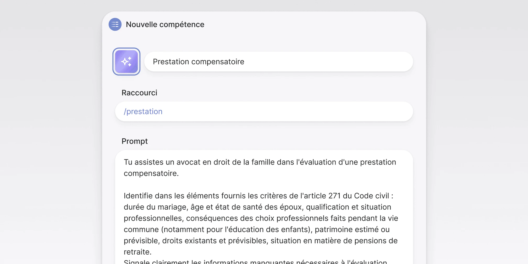 La fenêtre Nouvelle compétence : un nom, un raccourci et les instructions